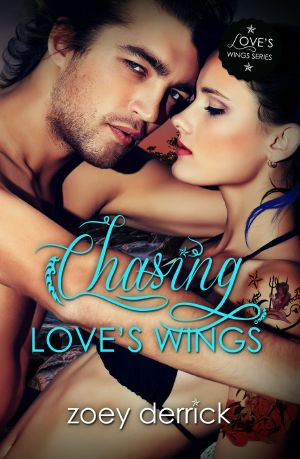 [Love's Wings 02] • Chasing Love's Wings